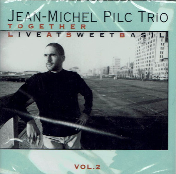 Jean-Michel Pilc Trio : Together Live At Sweet Basil Vol.2 (CD, Album)